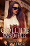 [Madison Falls High 01] • Collide · A High School Bully Romance - Madison Falls High Book 1